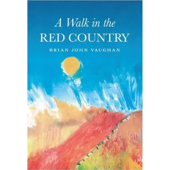 Cizojazyčná kniha Walk in the Red Country - Vaughan, Brian John