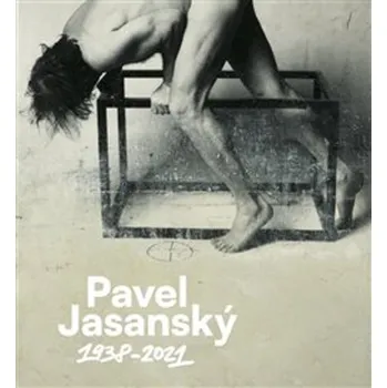 Umění Pavel Jasanský 1938 - 2021