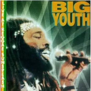 Zahraniční hudba CD Big Youth: Live At Reggae Sunsplash 1995
