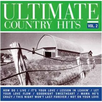 Zahraniční hudba CD Ultimate Country Hits Vol 2 / Various: Ultimate Country Hits Vol 2 / Various 2023
