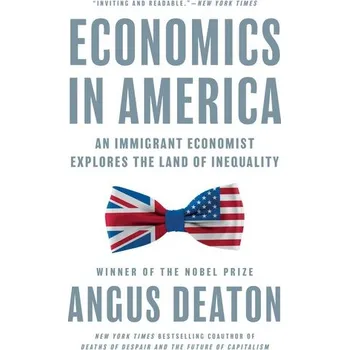 Economics in America - Deaton, Angus [EN] (2024, Brožovaná, Princeton Univers. Press)