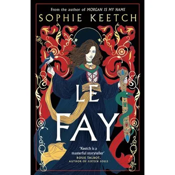 Le Fay - Keetch, Sophie [EN] (2025, Brožovaná / brožovaná, Oneworld Publications)