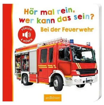 První čtění Hör mal rein, wer kann das sein? - Bei der Feuerwehr