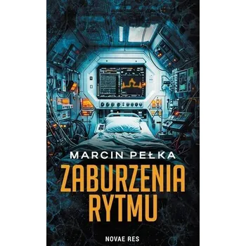 Beletrie pro dospělé Zaburzenia rytmu - Marcin Pełka