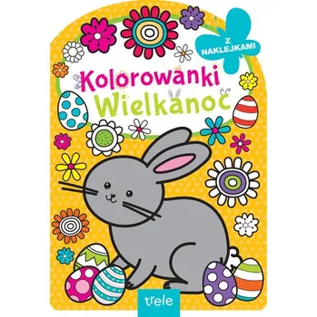 První čtění Kolorowanka z wykrojnikiem. Wielkanoc. Kolorowanka z wykrojnikiem - OPRACOWANIE ZBIOROWE