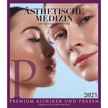 Ästhetische Medizin-Premium Kliniken und Praxen