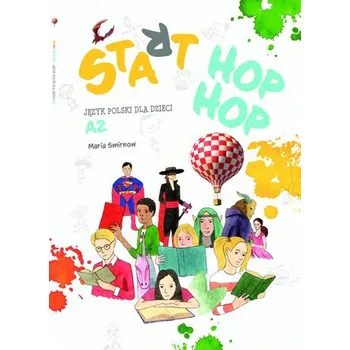 Start HOP. Język polski dla dzieci A2 /język polski dla obcokrajowców/