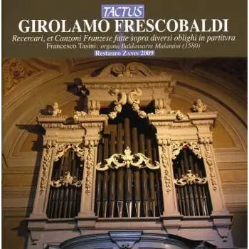 Zahraniční hudba CD Frescobaldi / Tasini: Recercari Et Canzoni Franzese 2013