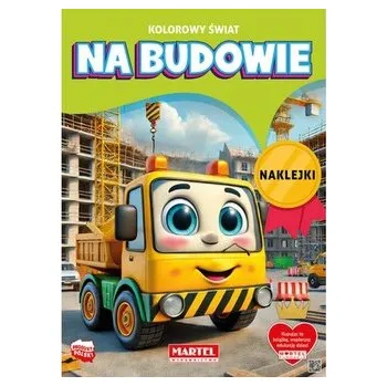 První čtění Kolorowy świat. Na budowie - Salamon Katarzyna
