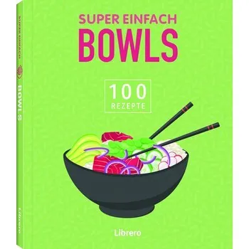 Super Einfach Bowls