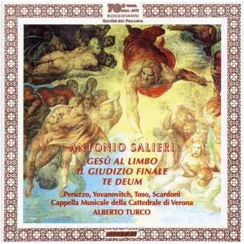 Zahraniční hudba CD Antonio Salieri: Gesù Al Limbo - Il Giudizio Finale - Te Deum 2005