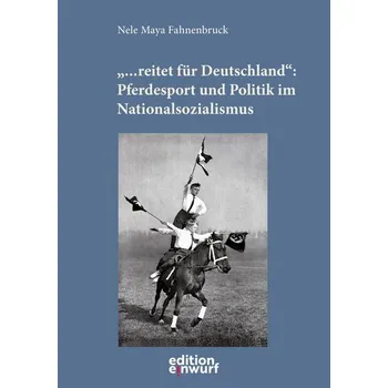 "... reitet für Deutschland" - Fahnenbruck, Nele Maya
