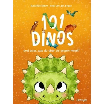 První čtění 101 Dinos und alles, was du über sie wissen musst! - Bogen, Ruby van der