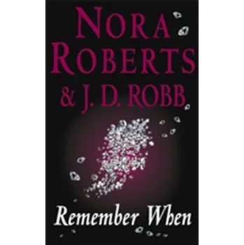 Beletrie pro dospělé Remember When - Nora Roberts