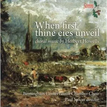Zahraniční hudba CD Herbert Howells: When First Thine Eies Unveil - Choral Music 2018
