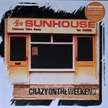 Zahraniční hudba LP Sunhouse: Crazy On The Weekend CLR | LTD 2025 Orange Coloured Vinyl Limited Edition