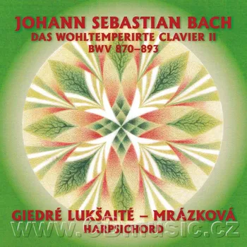 Zahraniční hudba Bach J.S. Das Wohltemperirte Clavier II / G.Lukšaité-Mrázková harpsichord (2CD)