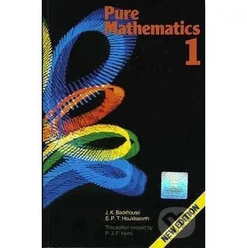 Kniha Pure Mathematics: A First Course 4th Edition - John K. Backhouse Pearson, Longman