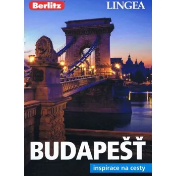 Budapešť: inspirace na cesty – neuvedený autor