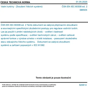 ČSN EN IEC 60308 ed. 2 - Vodní turbíny - Zkoušení řídicích systémů - Tisk