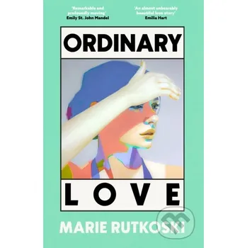 Beletrie pro dospělé Ordinary Love - Marie Rutkoski Little, Brown