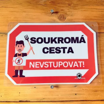 Výstražná tabulka "Soukromá cesta NEVSTUPOVAT!" A5