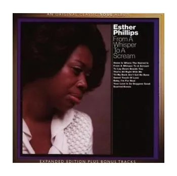 Zahraniční hudba Esther Phillips - From A Whisper To A Scream (Expanded) (CD, SMCR5120)