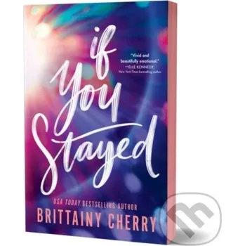 Beletrie pro dospělé If You Stayed (Deluxe Edition) - Brittainy Cherry Sourcebooks