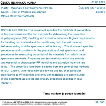 ČSN EN ISO 19069-2 - Plasty - Materiály z polypropylenu (PP) pro tváření - Část 2: Příprava zkušebních těles a stanovení vlastností - Tisk