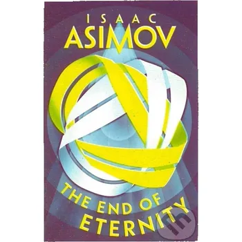 Beletrie pro dospělé The End of Eternity - Isaac Asimov HarperCollins Publishers