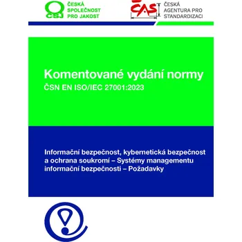 Komentované vydání normy ČSN EN ISO/IEC 27001:2023 Jazyk: Česky, Varianta: PDF