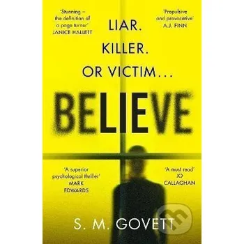Believe - S.M. Govett Penguin Books