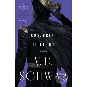 A Conjuring of Light - Victoria Schwabová Tor Books