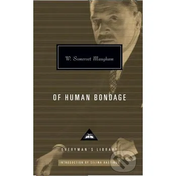 Beletrie pro dospělé Of Human Bondage - W. Somerset Maugham Everyman