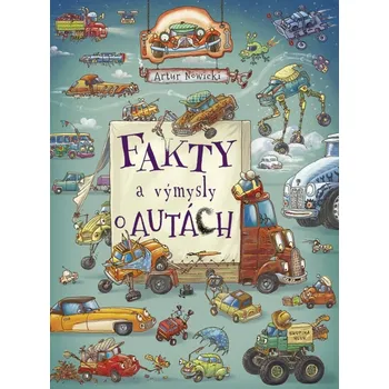 Bystrá hlava Fakty a výmysly o autách - Artur Nowicki