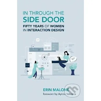 In through the Side Door - Erin Malone MIT Press