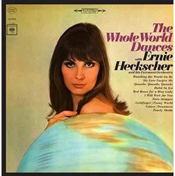 Hudba CD Ernie Heckscher And His Fairmont Orchestra: Whole World Dances 2016