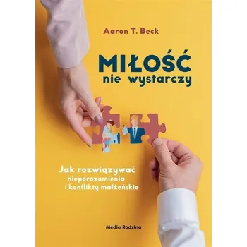 Miłość nie wystarczy - Aaron T. Beck