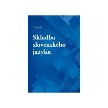 Kačala, Ján - Skladba slovenského jazyka