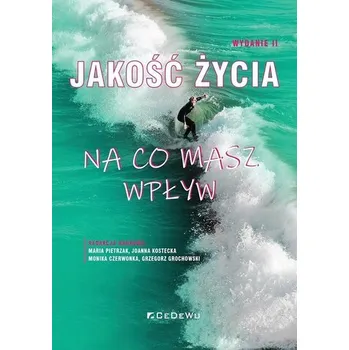 Jakość życia. Na co masz wpływ w.2 - praca zbiorowa