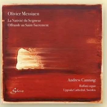 Zahraniční hudba CD Olivier Messiaen: La Nativité du Seigneur - Offrande au Saint-Sacrement 2017