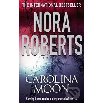 Carolina Moon - Nora Roberts Little, Brown
