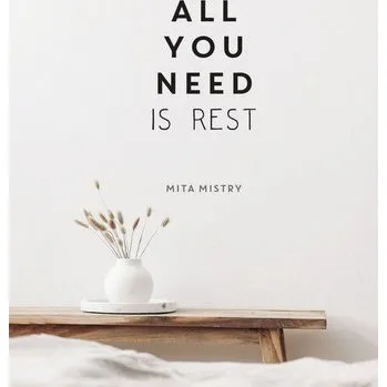 Osobní rozvoj All You Need is Rest - Mistry, Mita
