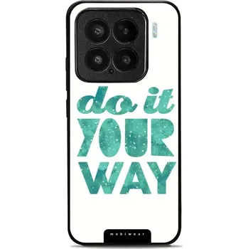 Pouzdro na mobilní telefon Lesklý kryt Mobiwear Glossy - Xiaomi 15 - G080G Do it your way (Prémiové lesklé pouzdro, obal, kryt Mobiwear Glossy na mobil Xiaomi 15 - G080G Do it your way, materiál Plast + TPU silikon - krytí po všech stranách, neošoupatelný potisk, tenké provedení,)