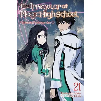 Cizojazyčná kniha Irregular at Magic High School, Vol. 21 (light novel) - Ishida, Kana a Hara, Kenia a Sato, Tsutomu