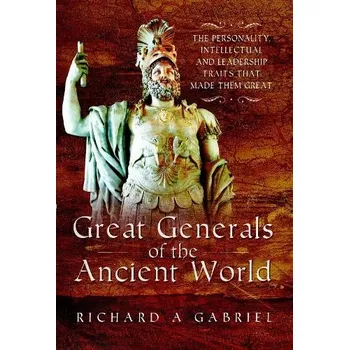Cizojazyčná kniha Great Generals of the Ancient World - Gabriel, Richard A