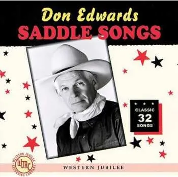 Zahraniční hudba 2CD Don Edwards: Last Of The Troubadours (Saddle Songs II) 2004