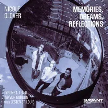 Zahraniční hudba CD Nicole Glover: Memories Dreams Reflections 2025