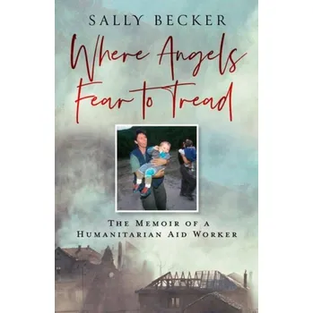 Učebnice Where Angels Fear to Tread - Becker, Sally