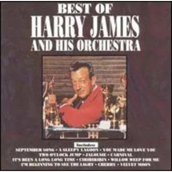 Zahraniční hudba CD Harry James And His Orchestra: Best Of Harry James And His Orchestra 2018